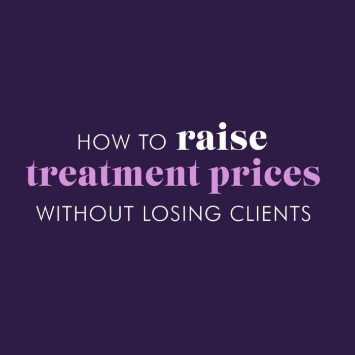 How to raise treatment prices without losing clients | Nouveau Lashes